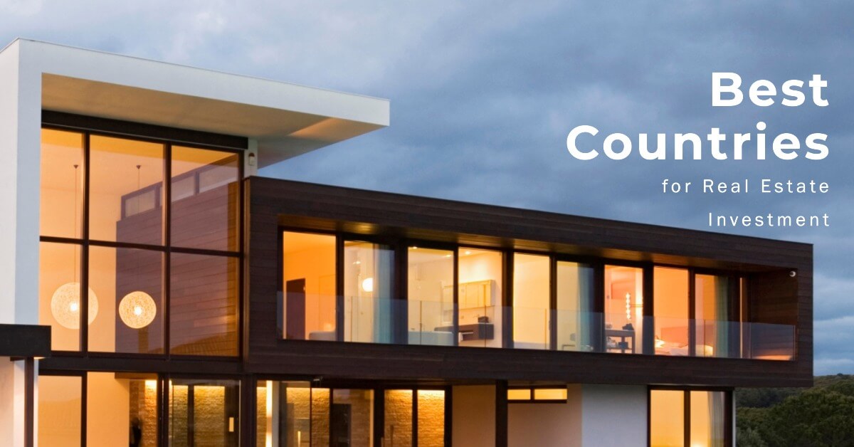 Modern luxury house with large glass windows at dusk, text reads Best Countries for Real Estate Investment.
